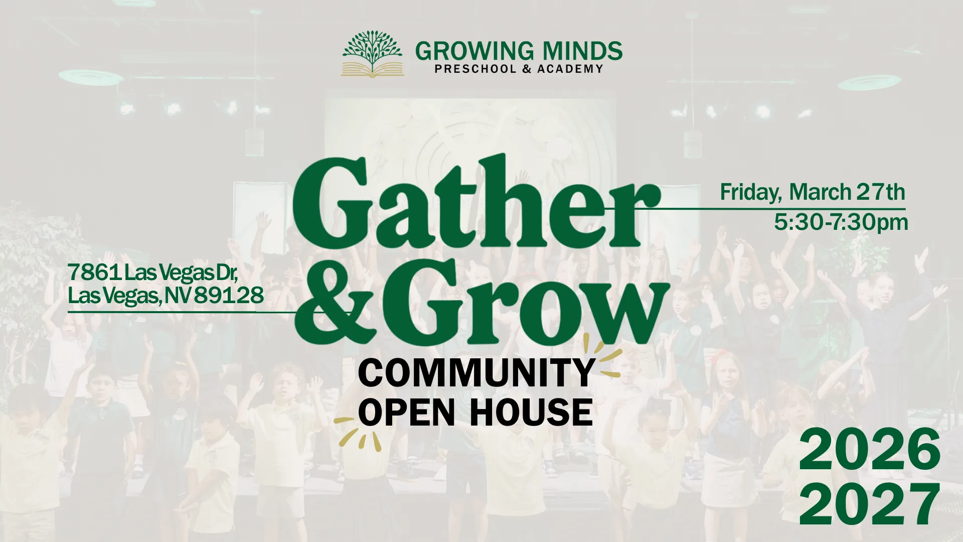 Gather and Grow Open House Event at Growing Minds Preschool and Academy